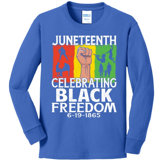 Celebrating Black Freedom 1865 Black History Juneteenth Blm Gift Kids Long Sleeve Shirt