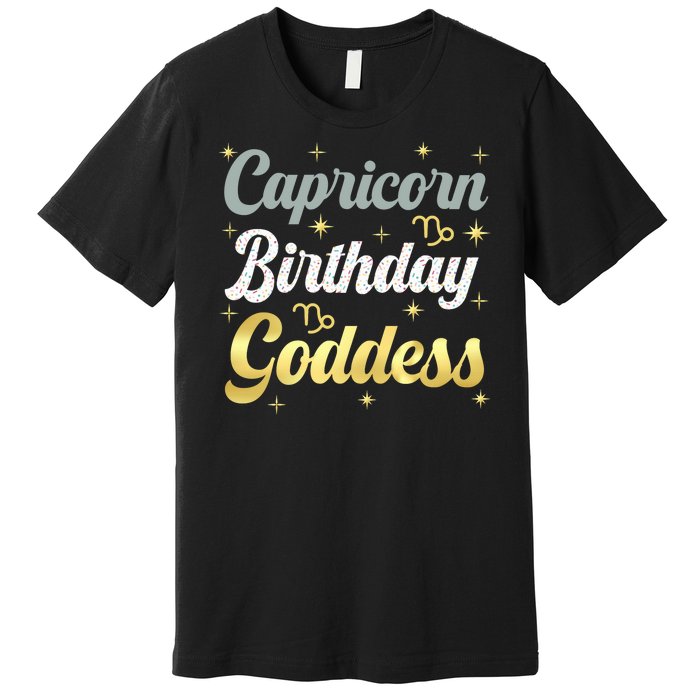 Capricorn Birthday Goddess Capricorn Women Astrology Zodiac Premium T-Shirt