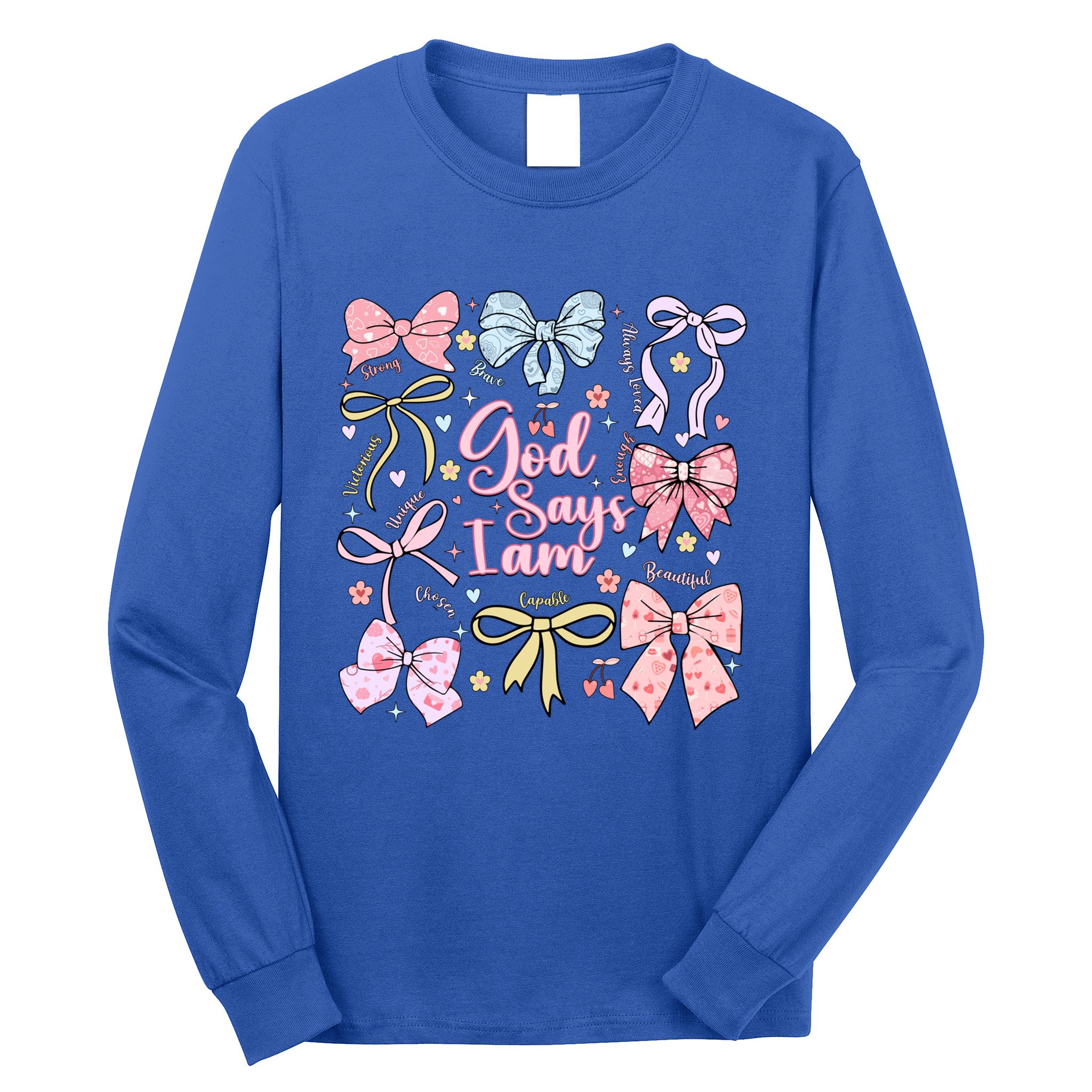 Coquette Bow God Says I Am Valentine Christian Grunge Cool Gift Long Sleeve Shirt