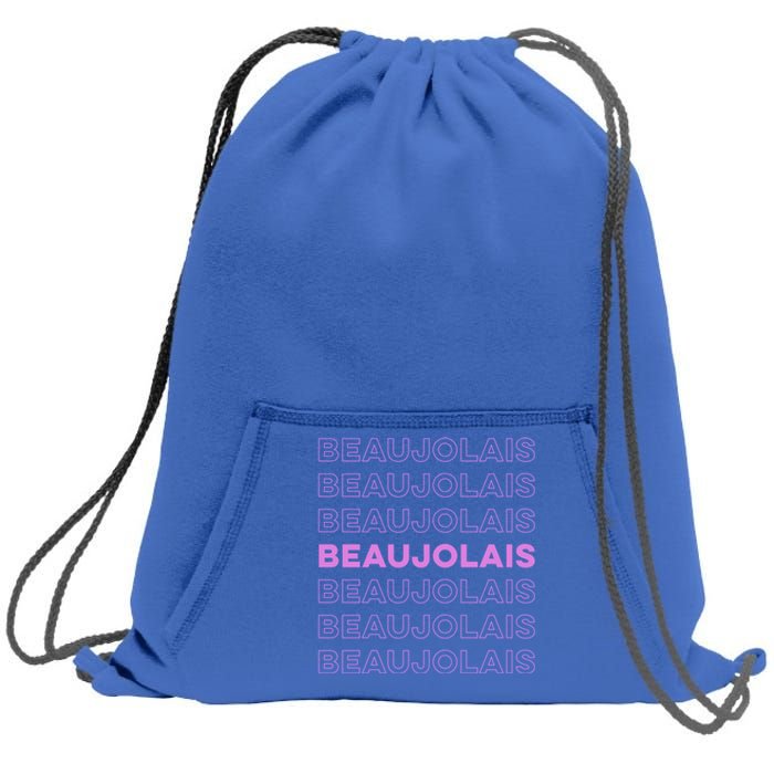 Cru Beaujolais Gamay Noir Natural Wine Lover Cool Gift Sweatshirt Cinch Pack Bag