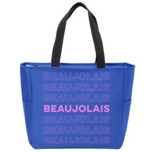 Cru Beaujolais Gamay Noir Natural Wine Lover Cool Gift Zip Tote Bag