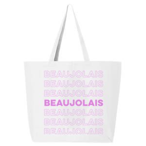 Cru Beaujolais Gamay Noir Natural Wine Lover Cool Gift 25L Jumbo Tote