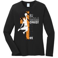 Christian Basketball Gift Philippians 413 Ladies Long Sleeve Shirt