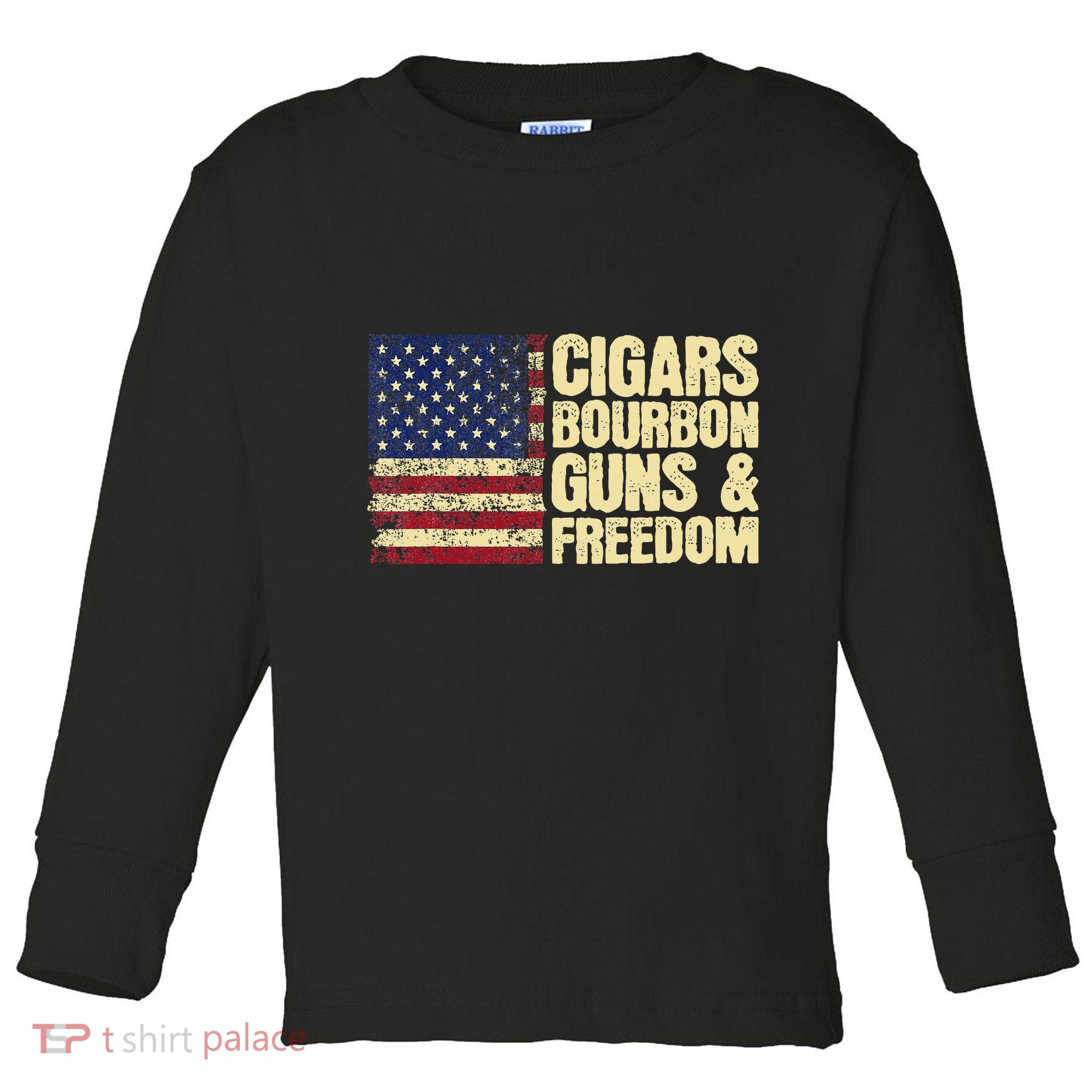 Cigars Bourbon Guns And Freedom American Flag Toddler Long Sleeve Shirt