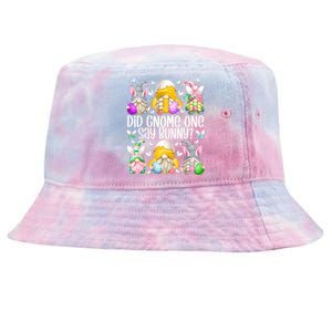 Cute Bunny Gnome Pun For Chicken Mom Funny Easter Chicken Funny Gift Tie-Dyed Bucket Hat