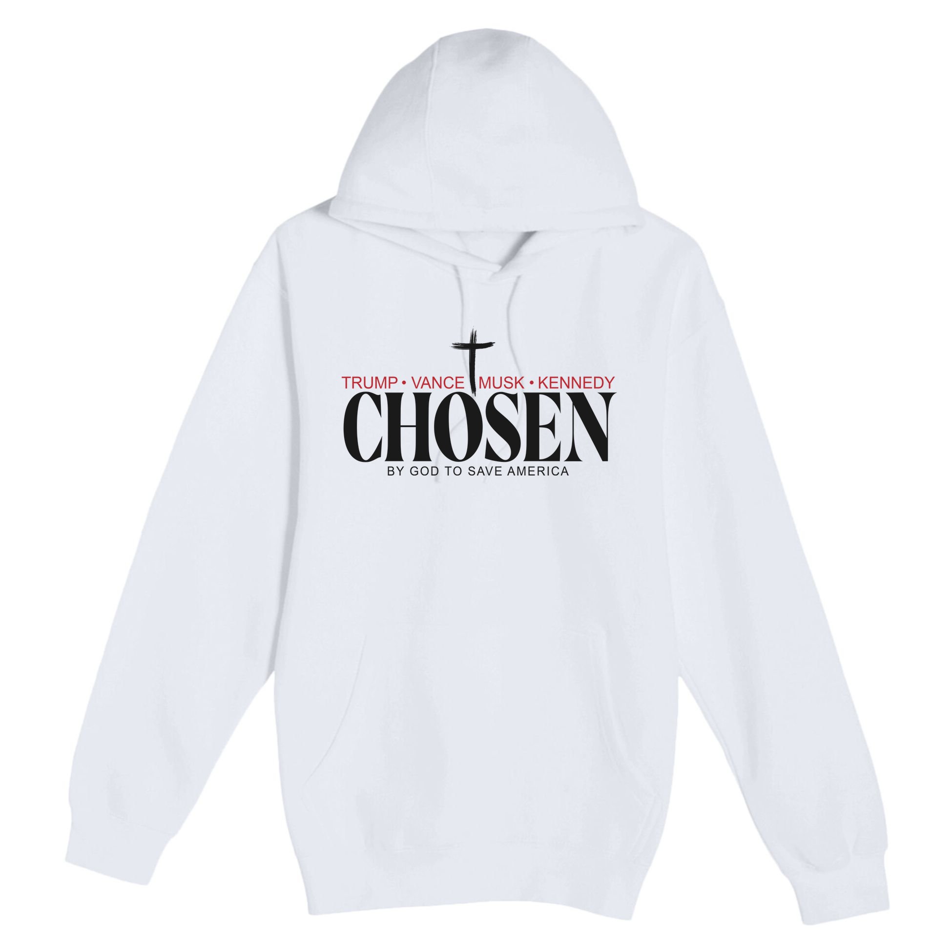 Chosen By God To Save America Trump Vance Musk Kennedy Premium Pullover Hoodie
