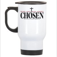 Chosen By God To Save America Trump Vance Musk Kennedy Stainless Steel Travel Mug