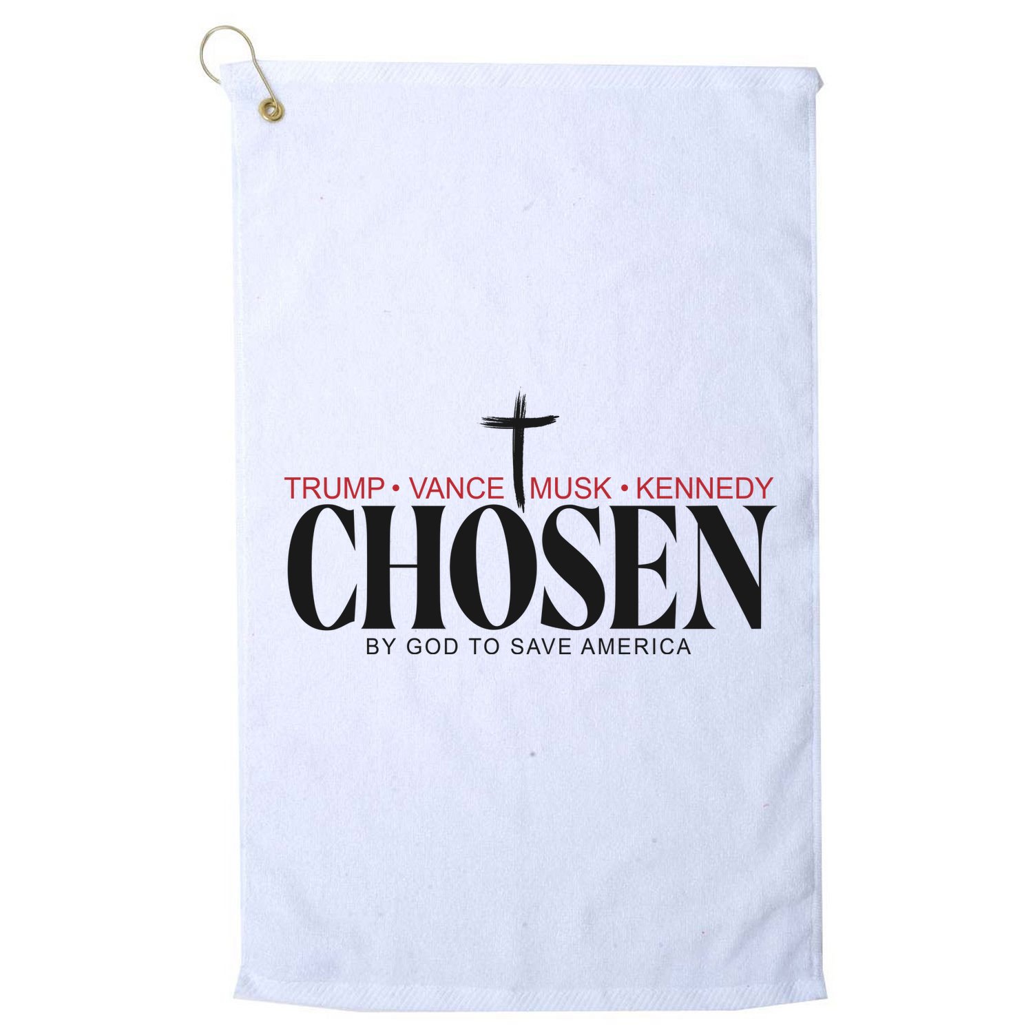 Chosen By God To Save America Trump Vance Musk Kennedy Golf Towel