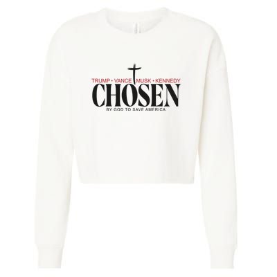 Chosen By God To Save America Trump Vance Musk Kennedy Cropped Pullover Crew