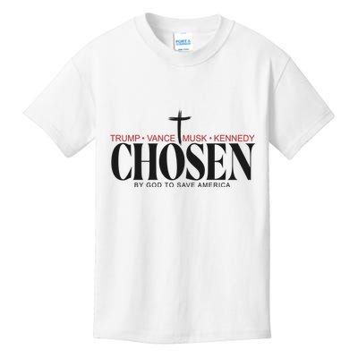 Chosen By God To Save America Trump Vance Musk Kennedy Kids T-Shirt