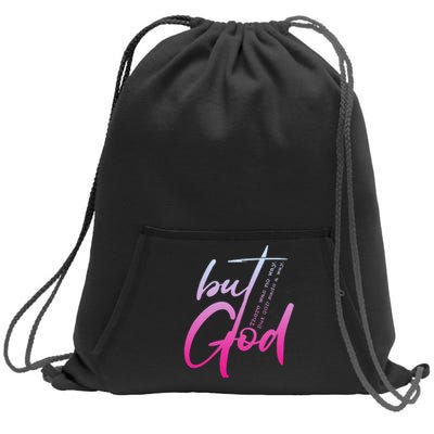 Christian But God Inspirational Gift John 316 Sweatshirt Cinch Pack Bag