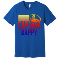 Captain Bappy Gift Sailing Captain Hat Boat Owner Boating Funny Gift Premium T-Shirt