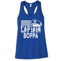 Captain Boppa Gift Sailing Captain Hat Boat Owner Boating Meaningful Gift Women's Racerback Tank