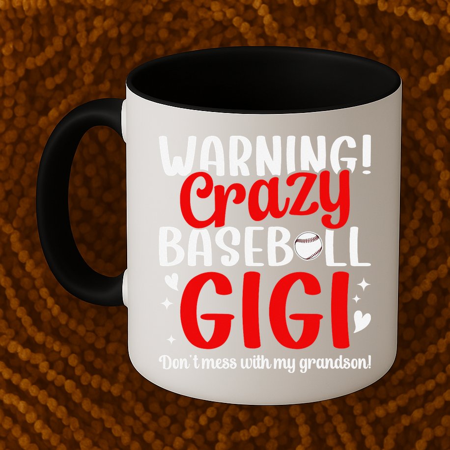 Crazy Baseball Gigi Grandma Gigi Of A Baseball Player Gigi Mug