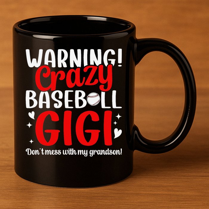 Crazy Baseball Gigi Grandma Gigi Of A Baseball Player Gigi 11oz C Handle Ceramic Mug