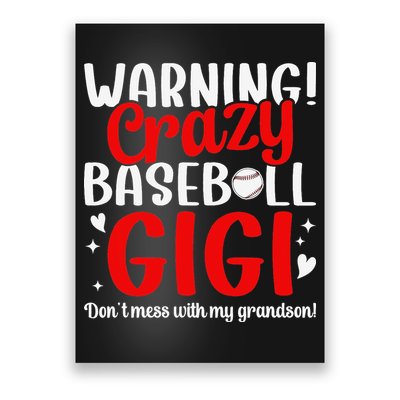 Crazy Baseball Gigi Grandma Gigi Of A Baseball Player Gigi Poster