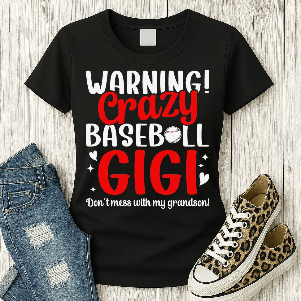 Crazy Baseball Gigi Grandma Gigi Of A Baseball Player Gigi Womens T-Shirt