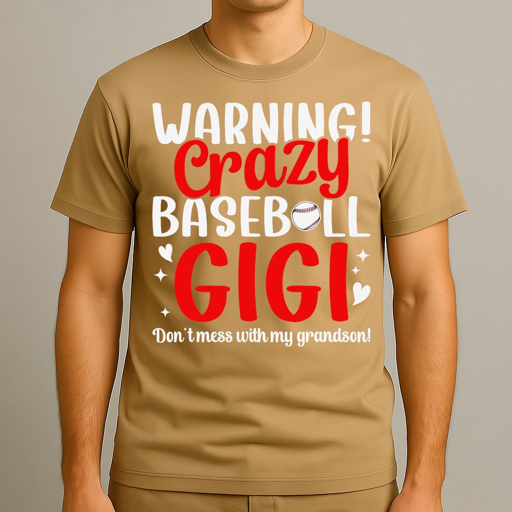 Crazy Baseball Gigi Grandma Gigi Of A Baseball Player Gigi T-Shirt