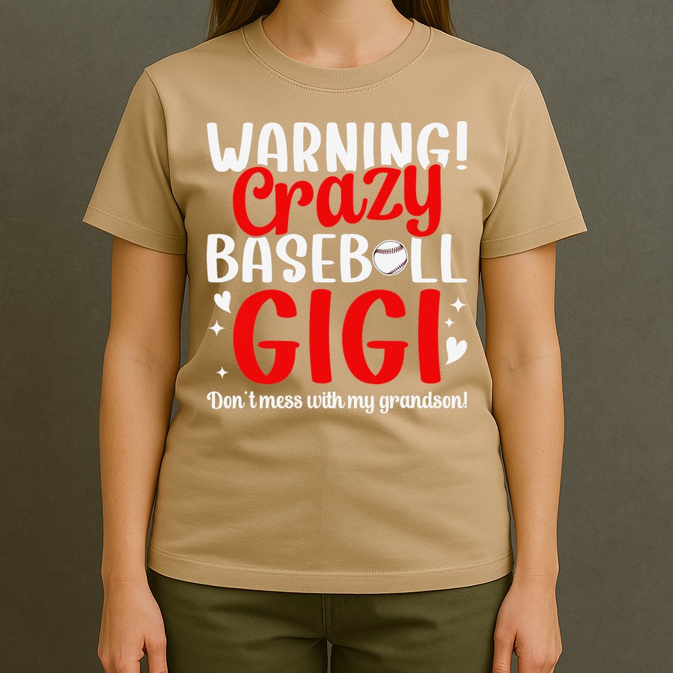 Crazy Baseball Gigi Grandma Gigi Of A Baseball Player Gigi T-Shirt