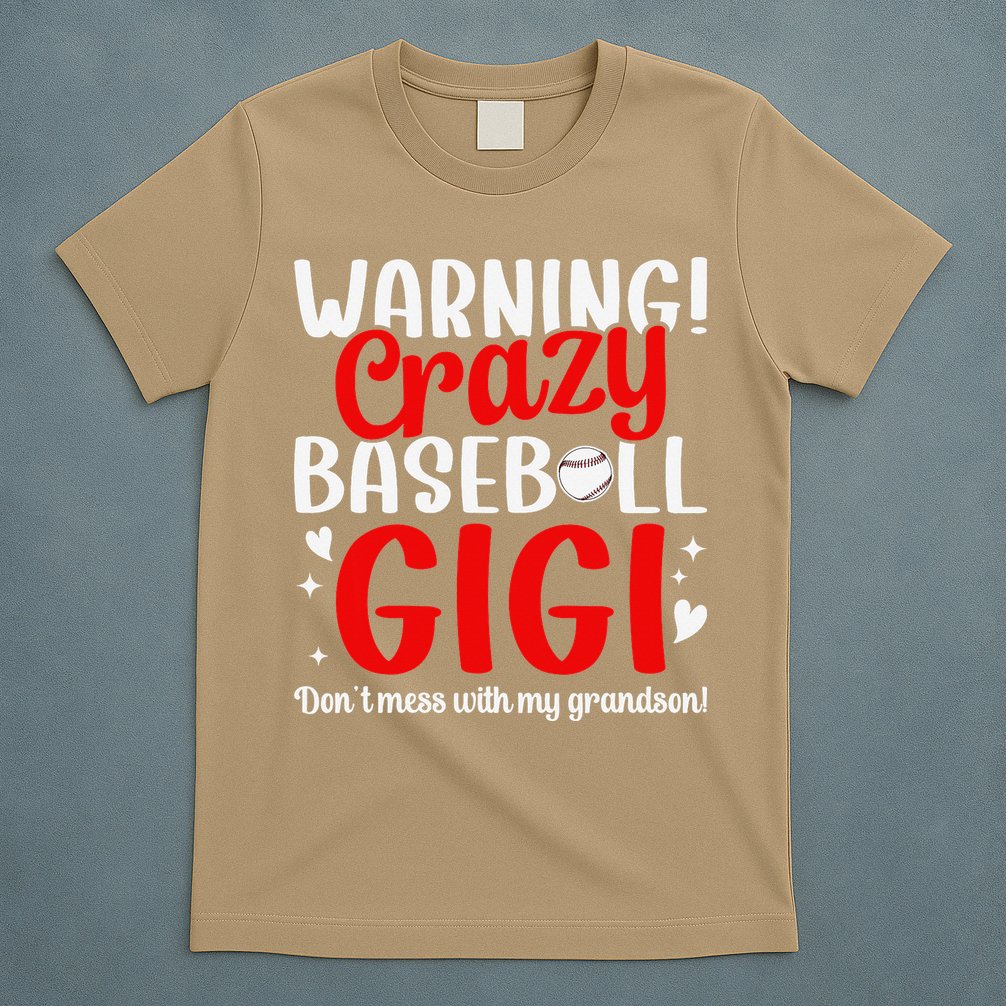 Crazy Baseball Gigi Grandma Gigi Of A Baseball Player Gigi T-Shirt
