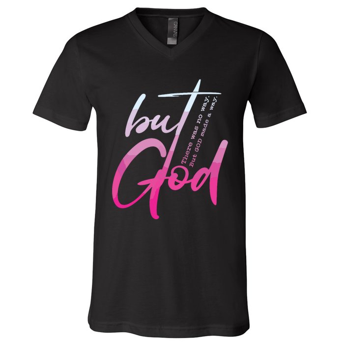 Christian But God Inspirational Gift John V-Neck T-Shirt