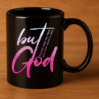 Christian But God Inspirational Gift John 11oz C Handle Ceramic Mug