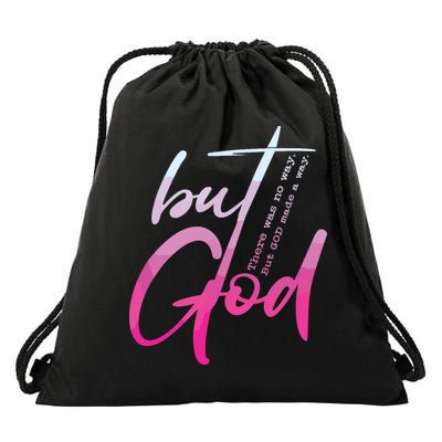 Christian But God Inspirational Gift John Drawstring Bag