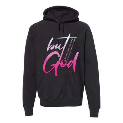 Christian But God Inspirational Gift John Premium Hoodie