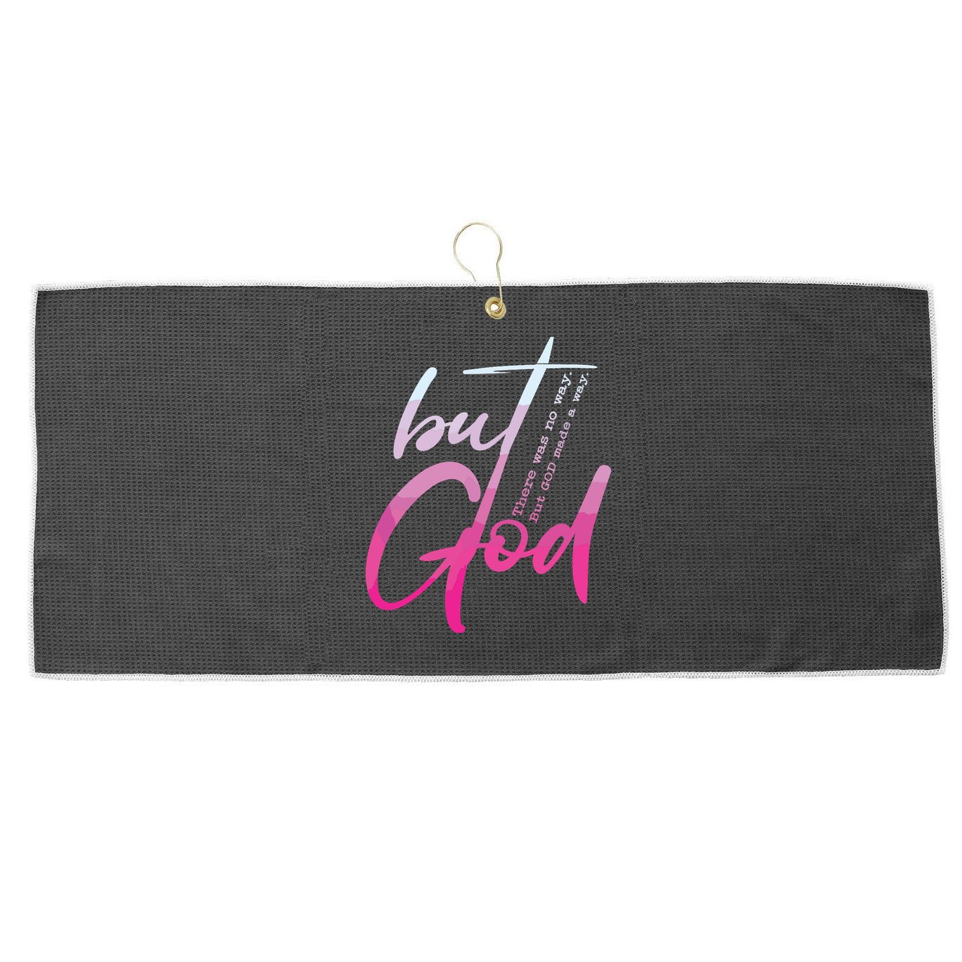 Christian But God Inspirational Gift John Large Microfiber Waffle Golf Towel