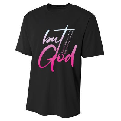 Christian But God Inspirational Gift John Performance Sprint T-Shirt