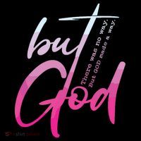 Christian But God Inspirational Gift John Baby Bodysuit