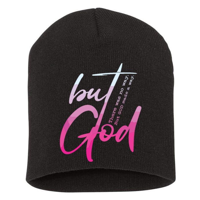 Christian But God Inspirational Gift John Short Acrylic Beanie