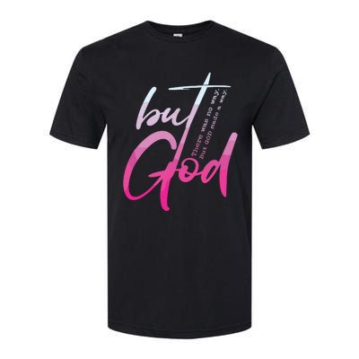 Christian But God Inspirational Gift John Softstyle® CVC T-Shirt