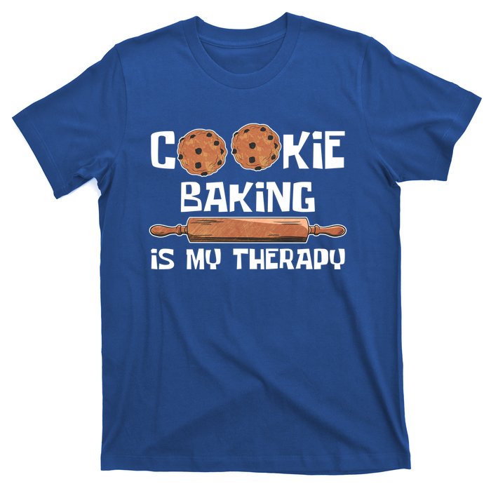 Cookie Baking Great Gift Cookie Baking Is My Therapy Gift T-Shirt