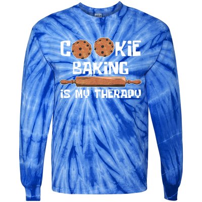 Cookie Baking Great Gift Cookie Baking Is My Therapy Gift Tie-Dye Long Sleeve Shirt