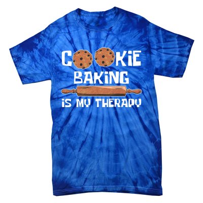 Cookie Baking Great Gift Cookie Baking Is My Therapy Gift Tie-Dye T-Shirt