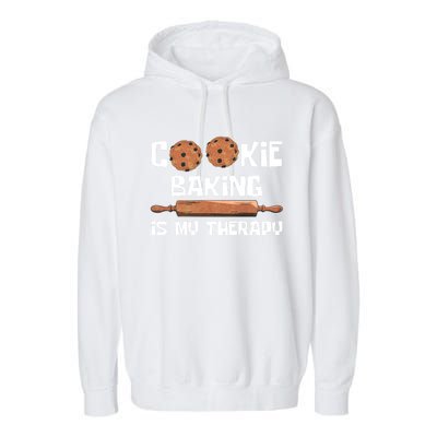 Cookie Baking Great Gift Cookie Baking Is My Therapy Gift Garment-Dyed Fleece Hoodie