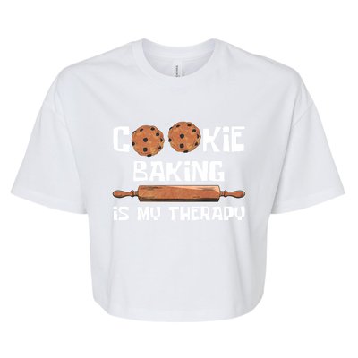 Cookie Baking Great Gift Cookie Baking Is My Therapy Gift Bella+Canvas Jersey Crop Tee