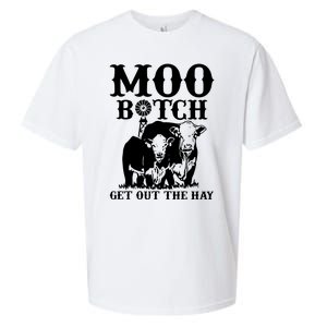 Cows Bitch Get Out The Hay Sueded Cloud Jersey T-Shirt