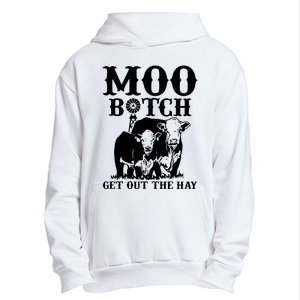 Cows Bitch Get Out The Hay Urban Pullover Hoodie