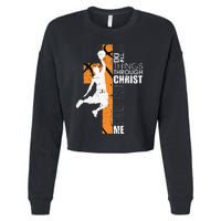 Christian Basketball Gift Philippians 413 Cropped Pullover Crew