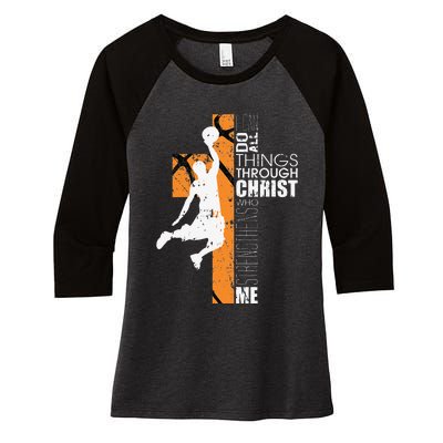 Christian Basketball Gift Philippians 413 Women's Tri-Blend 3/4-Sleeve Raglan Shirt