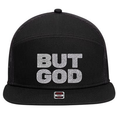 Christian But God Inspirational Bible Jesus Saves Meaningful Gift 7 Panel Mesh Trucker Snapback Hat