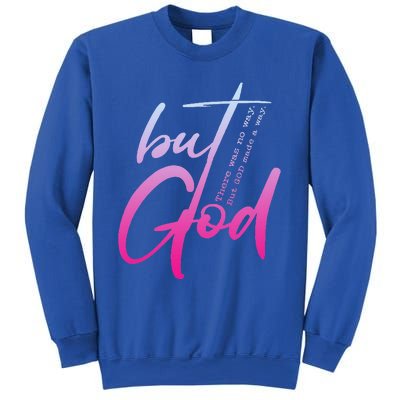 Christian But God Inspirational Gift John 316 Sweatshirt