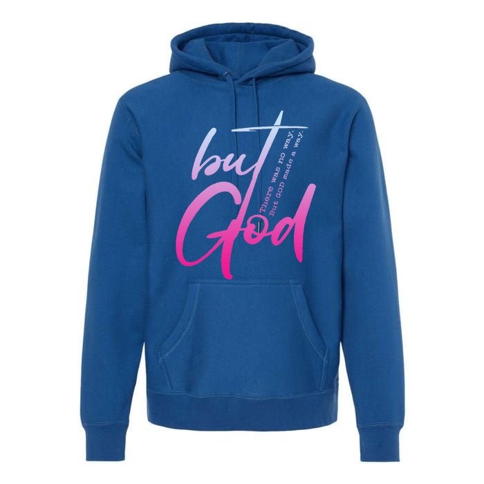 Christian But God Inspirational Gift John 316 Premium Hoodie