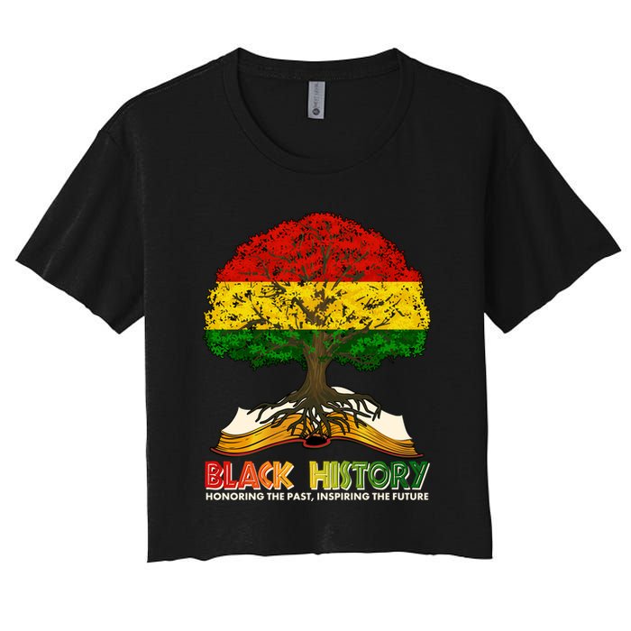 Celebrate Black History Honoring The Past Inspiring The Future Tree Root Book Women's Crop Top Tee