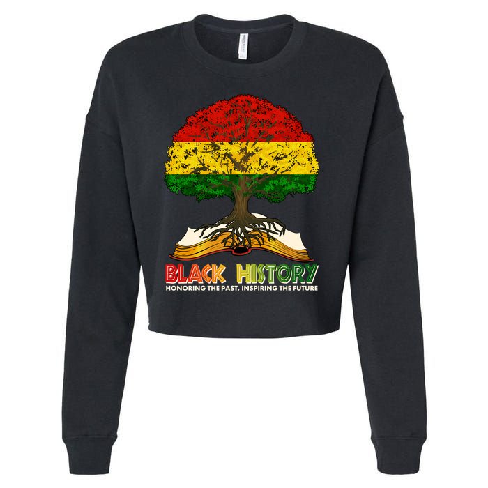 Celebrate Black History Honoring The Past Inspiring The Future Tree Root Book Cropped Pullover Crew