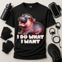 Cute Baby Hippo Moo Deng I Do What I Want Performance Shirt