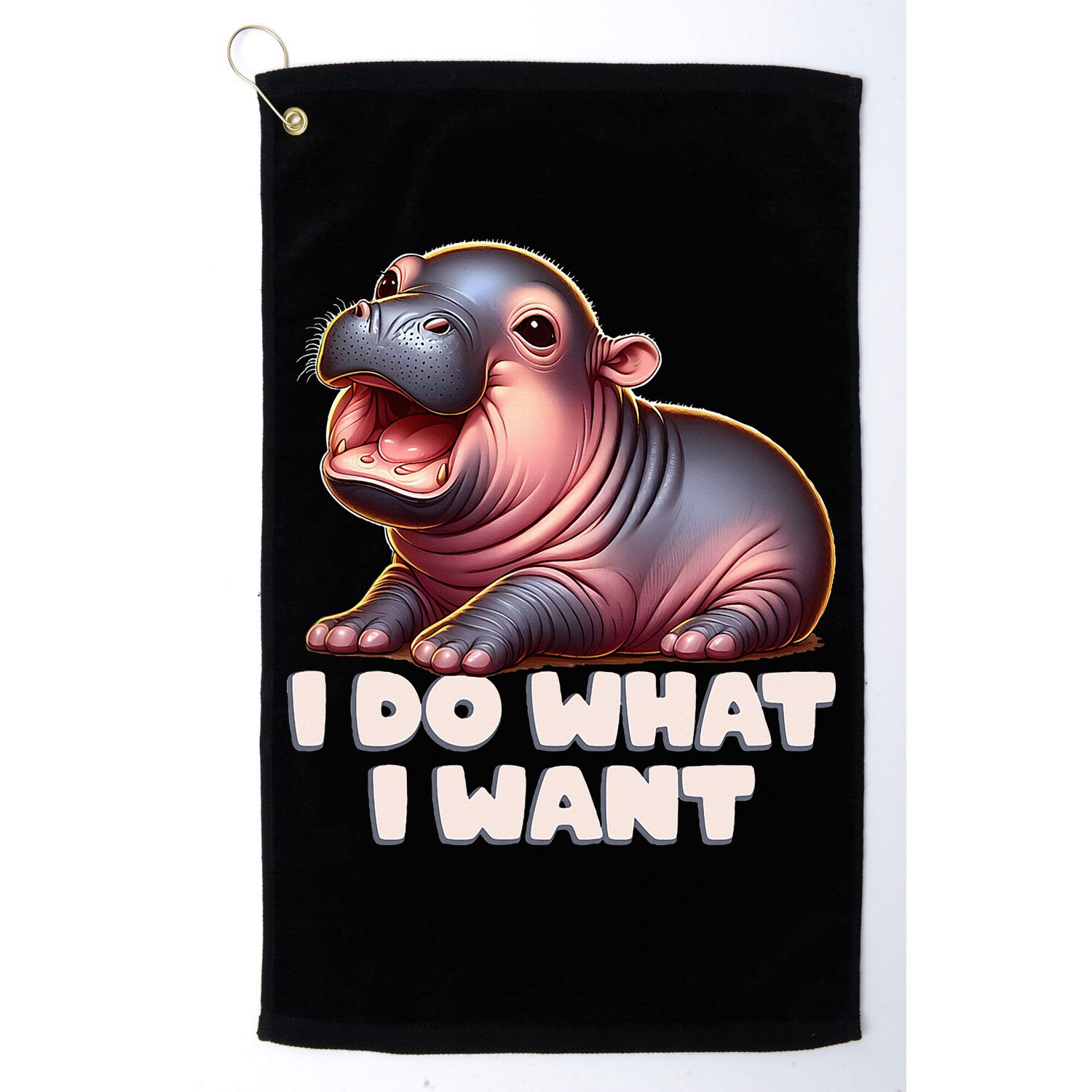Cute Baby Hippo Moo Deng I Do What I Want Golf Towel