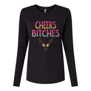 Cheers Bitches Happy New Years Eve Gift For Women Womens Cotton Relaxed Long Sleeve T-Shirt